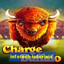 infotech tutoriais